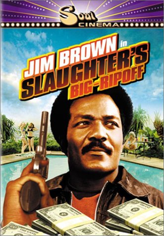 Slaughter's Big Ripoff - Jim Brown Blaxploitation Film Mob Action movie DVD