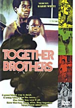 Together Brothers -  Urban Youth Blaxploitation Reveng Action movie DVD