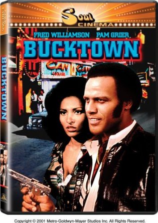 Bucktown - Fred Williamson Pam Grier Blaxploitation Action movie DVD