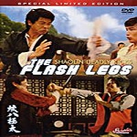 Flash Legs Shaolin Deadly Kicks DVD Chinese Kung Fu Action Dorian Tan Lo Lieh