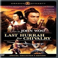 John Woo's Last Hurrah For Chivalry DVD Martial Arts Kung Fu Damian Lau, Pai Wei