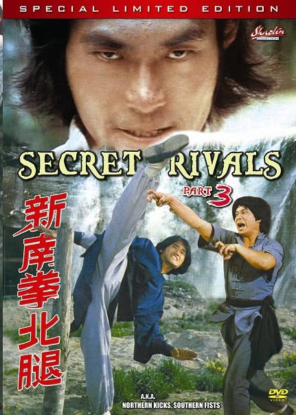 Secret Rivals 3 Northern Kicks, Southern Fists DVD Hwang Jang Lee, John Liu