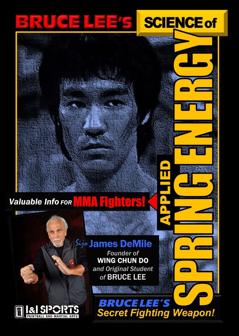 Bruce Lee's Spring Energy DVD James DeMile seattle wing chun do jun fan jkd