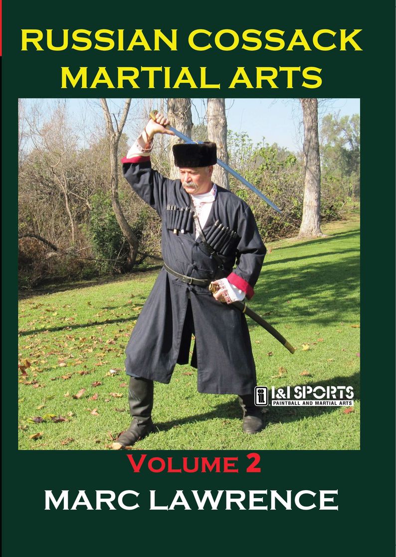 Russian Cossack Martial Arts #2 DVD Marc Lawrence shashka kinjal