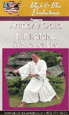 Japanese Katana #1 Samurai Sword A Way of Life DVD Anthony Gallo