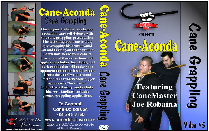 Cane Aconda Grappling #5 ground self defense big attacker DVD Joe Robaina staff