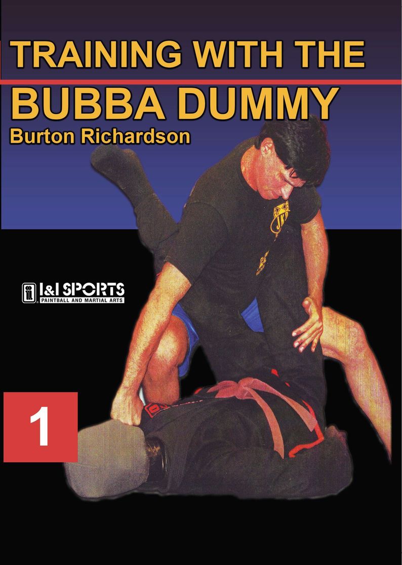 Burton Richardson MMA Brazilian Jiu Jitsu Bubba Dummy Training #1 DVD