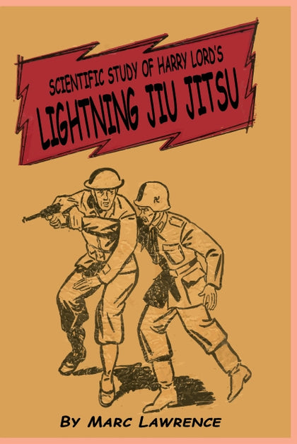 DIGITAL E-BOOK The Scientific Study of Harry Lord Lightning Jiu Jitsu Book Marc Lawrence