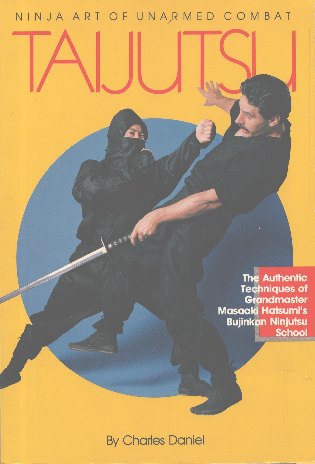Taijutsu Ninja Self Defense Book -  Charles Daniel