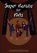 Super Karate For Kids Book - Roger Carlton