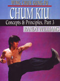Wing Chun Gung Fu Chum Kiu Concepts & Principles #3 DVD Randy Williams